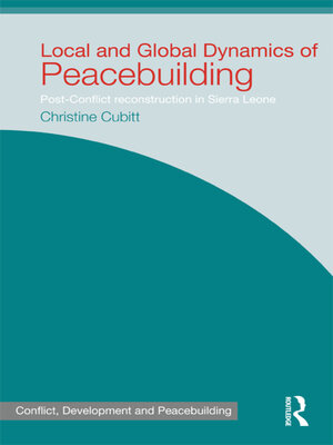 cover image of Local and Global Dynamics of Peacebuilding
